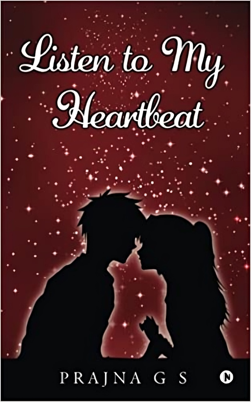 Listen to my Heartbeat by Prajnaa